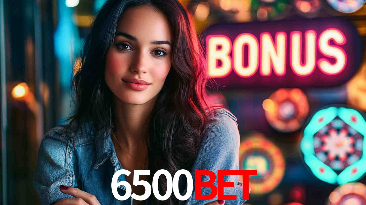 6500Bet,6500Bet App